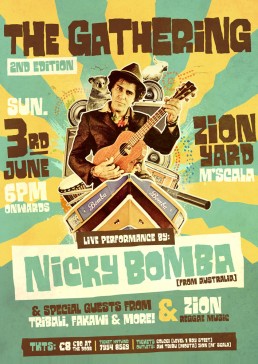 The Gathering: Nicky Bomba from Australia live at Zion poster desgn