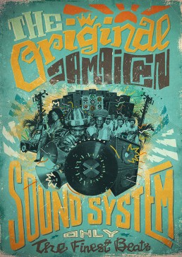 The Original Jamaican Soundsystem poster edition for the International Reggae Poster Contest.