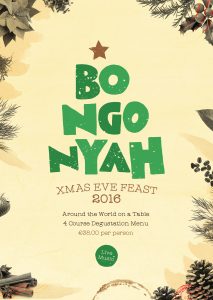 Bongo Nyah 2016 Xmas eve feast advert poster design